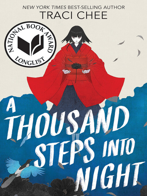 Title details for A Thousand Steps Into Night by Traci Chee - Available